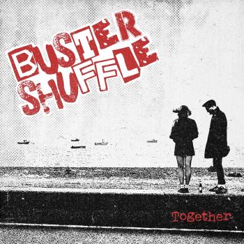 Buster Shuffle - Together LP (Black Vinyl)